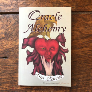 NEW! Paperback Book - "Oracle Alchemy, The Art of Transformation in Life and Card Reading"